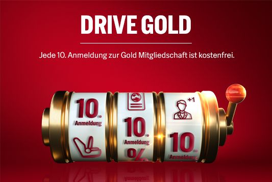 DRIVE GOLD: JEDE 10. ANMELDUNG KOSTENFREI!